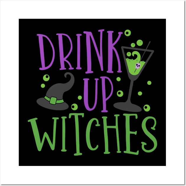 Drink up, witches Wall Art by EnchantedTikiTees